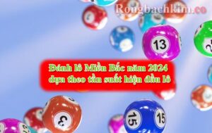 đánh lô miền bắc