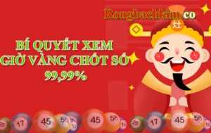 bí quyết chốt số giờ vàng