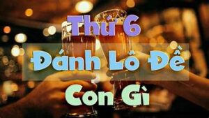 thứ 6 đánh số gì